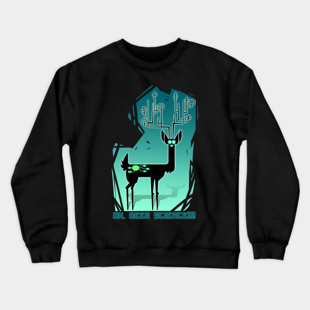 oh deer science Crewneck Sweatshirt by gh30rgh3